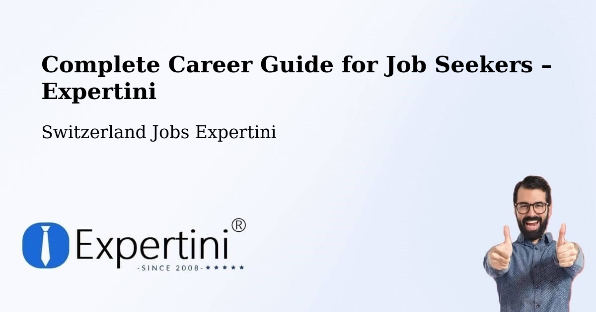 Career Guide for Job Seekers – Courgenay - Courgenay, Switzerland Jobs Expertini