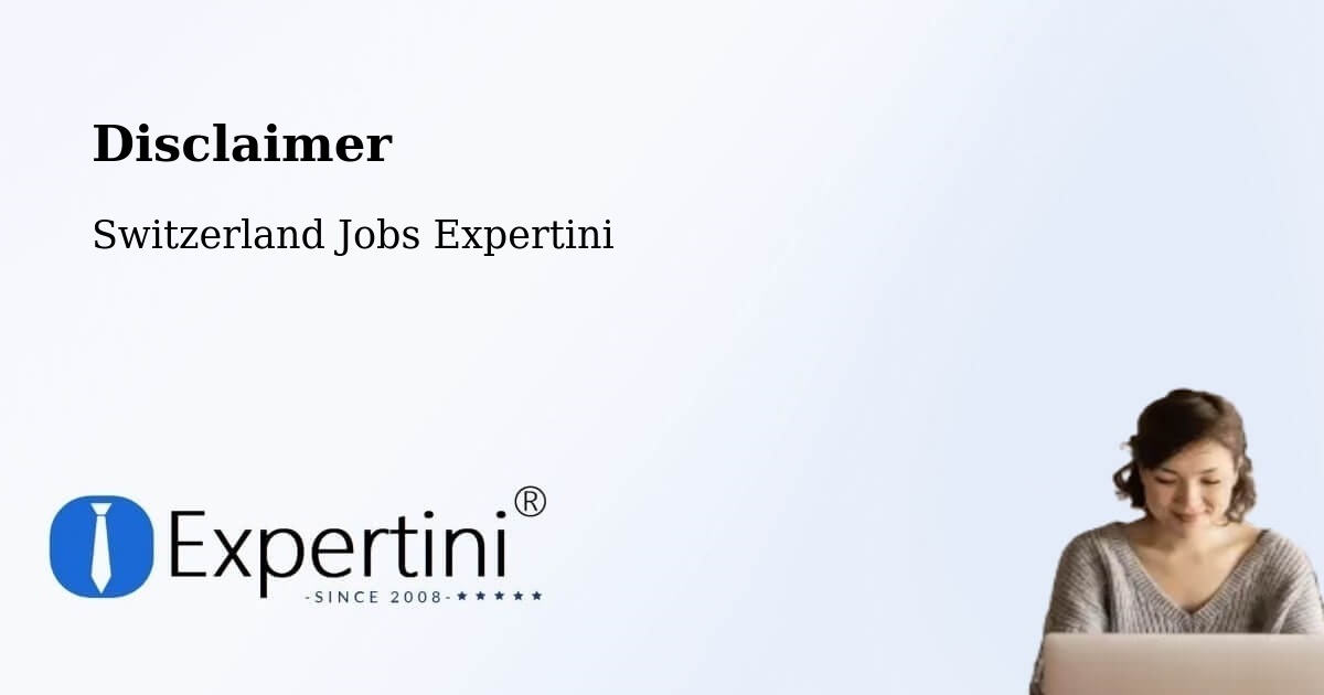 Disclaimer – Courgenay - Switzerland Jobs Expertini