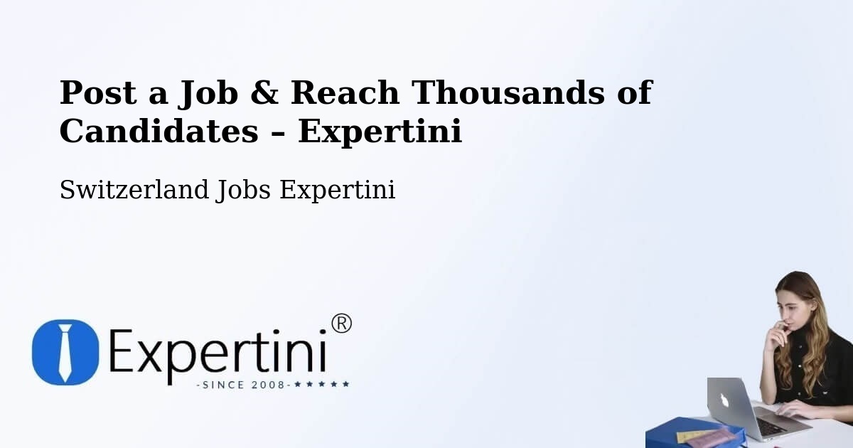Post a Job in Courgenay – Hire the Right Talent - Courgenay, Switzerland Jobs Expertini