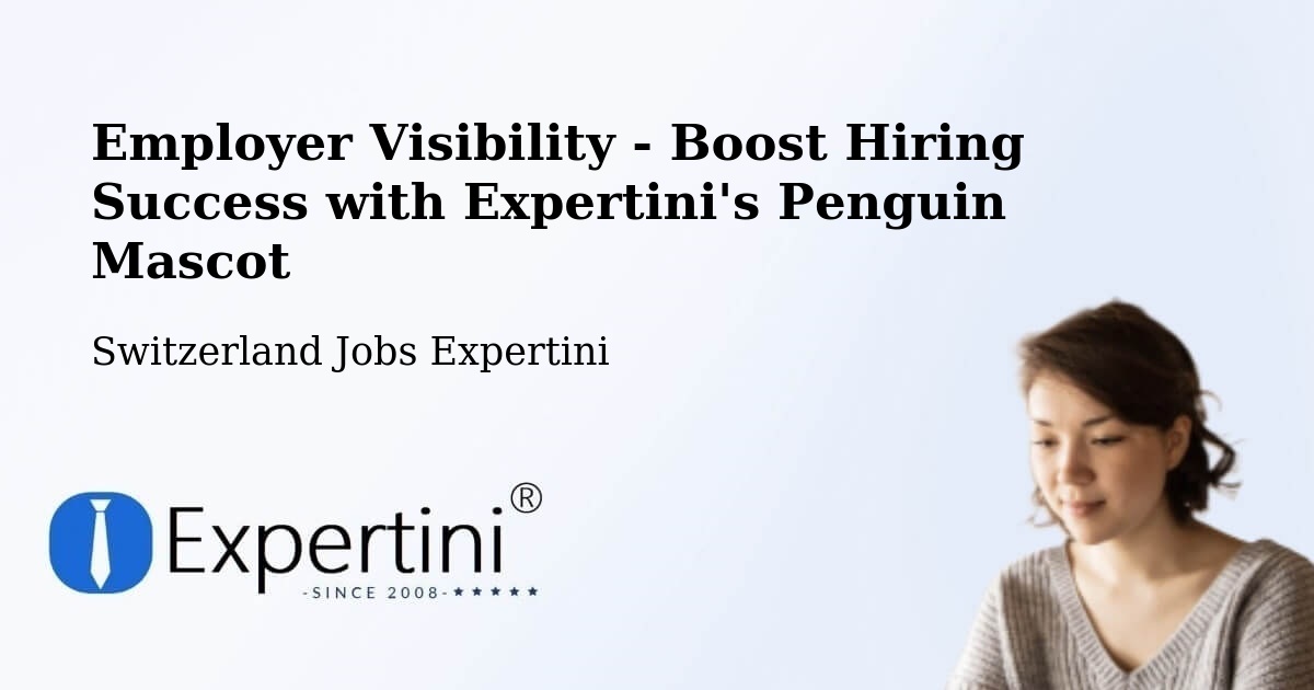 CV and Resume Visibility Optimization – Courgenay - Switzerland Jobs Expertini
